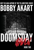 Doomsday Haven: A Post-Apocalyptic Survival Thriller