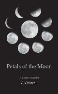 Petals of the Moon A Poetry Collection
