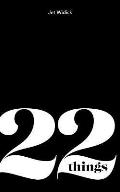 22 Things