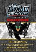 El Gato Negro, Nocturnal Warrior Collection: The Beginning