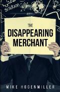 The Disappearing Merchant