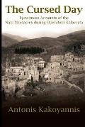 The Cursed Day: Eyewitness Accounts of the Nazi Massacres during Operation Kalavryta
