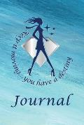 Keep It Moving Journal