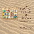 The 12 Tribes of Israel: An Artistic & Historical Journey