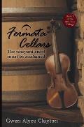 Fermata Cellars: Book 1 of the Rivervine Trilogy