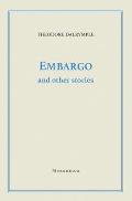 Embargo and Other Stories