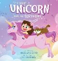 I Want a Unicorn for my Birthday