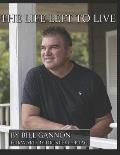The Life Left To Live