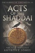 Acts of The Shaddai: The Final Testament