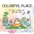 Colorful Place: Mindful Story and Art for Kids