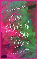 The Rules of a Big Boss: A book of self-love