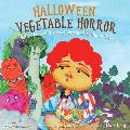 Halloween Vegetable Horror Children's Book: When Parents Tricked Kids with Healthy Treats