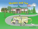Thomas and Tee: The First Day of School