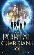 The Portal Guardians: An Epic Fantasy Adventure (Amalgam Chronicles book 2)
