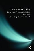 Communication Models for the Study of Mass Communications: For the Study of Mass Communications