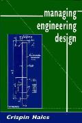 Managing Engineering Design