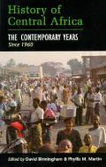 History Of Central Africa The Contempora