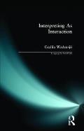 Interpreting as Interaction