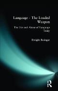 Language The Loaded Weapon The Use & Abu