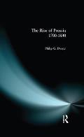 The Rise of Prussia 1700-1830