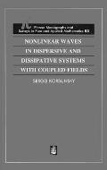 Nonlinear Waves in Dispersive and Dissipative Systems