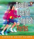 Really Useful English Verbs Penguin Quick Guides