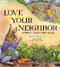 Love Your Neighbor Stories Of Values