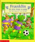 Franklin Plays The Game