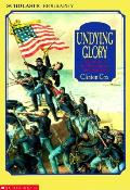 Undying Glory The Story Of The Massachusetts 54th Regiment