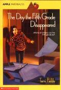 Day The Fifth Grade Disappeared