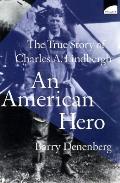 American Hero A True Story Of Charl
