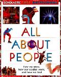 All About People Scholastic First Encyclopedia