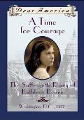 Dear America A Time For Courage the Suffragette Diary of Kathleen Bowen Washington DC 1917