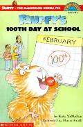 Fluffys 100th Day At School
