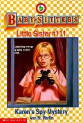Babysitters Little Sisters 111 Karens Spy Mystery