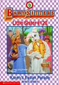 Babysitters Little Sisters 120 Karens Easter Parade
