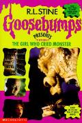 Goosebumps Presents The Girl Who Cried Monster