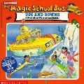 Magic School Bus Ups & Downs