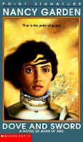 Dove & Sword A Novel Of Joan Of Arc
