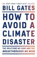 How to Avoid a Climate Disaster The Solutions We Have & the Breakthroughs We Need