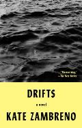 Drifts A Novel