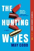 Hunting Wives