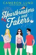 Heartbreakers and Fakers