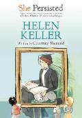 She Persisted Helen Keller