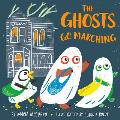 Ghosts Go Marching