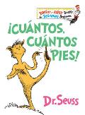 ?Cu?ntos, Cu?ntos Pies! (the Foot Book Spanish Edition)