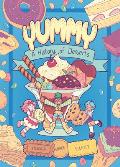 Yummy A History of Desserts a Graphic Novel