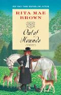 Out of Hounds A Novel