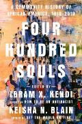 Four Hundred Souls: A Community History of African America 1619-2019