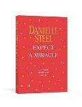Expect a Miracle: Quotations to Live and Love by